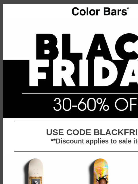 ccsend newsletter: BLACK FRIDAY | 30-60% OFF