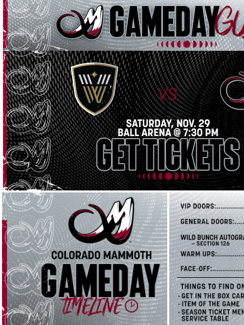 Game Preview | Parking Read Game Preview Mammoth Game Guide Ball Arena Bag Policy Colorado Mammoth Tickets Our Mailing Address is: 1000 Chopper Cir Denver, CO 80204 Unsubscribe | Privacy Policy