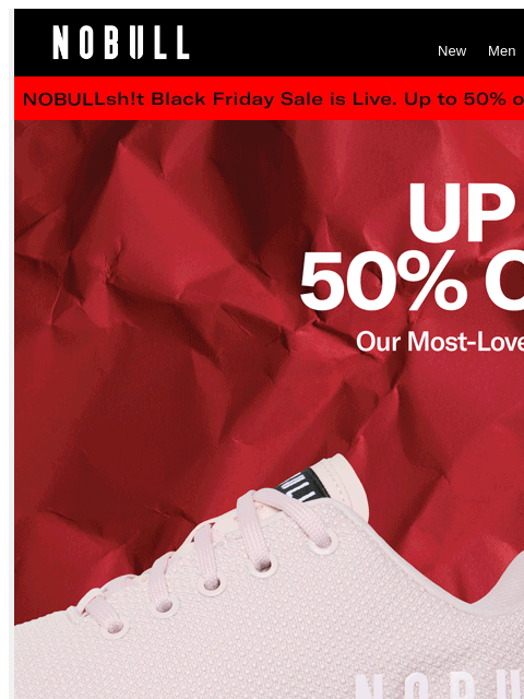 nobullproject newsletter: Up to 50% Off Our Most-Loved Colors