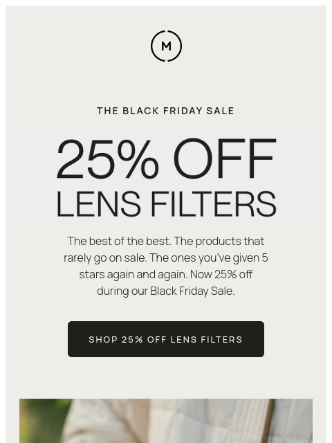 shopmoment newsletter: Our Lens Filters are all 25% Off