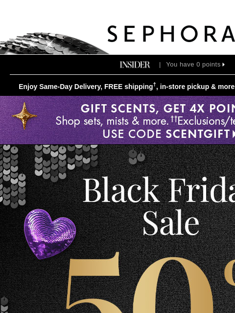 sephora newsletter: Getting 50% off top beauty is so your weekend vibe...