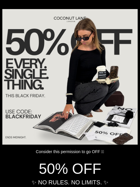 coconut-lane newsletter: 50% OFF EVERYTHING 💣 No Exceptions.