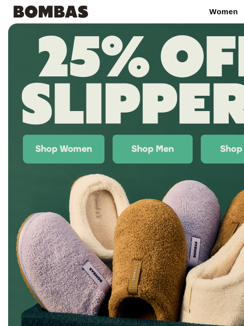 bombas newsletter: 25% Off Sitewide (Yes, Even Slippers)