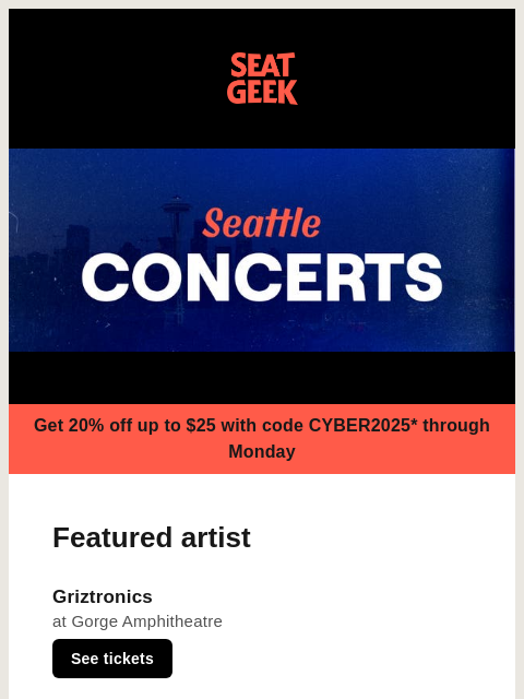 seatgeek newsletter: Coming to Seattle: Griztronics, Ed Sheeran, Alex W...