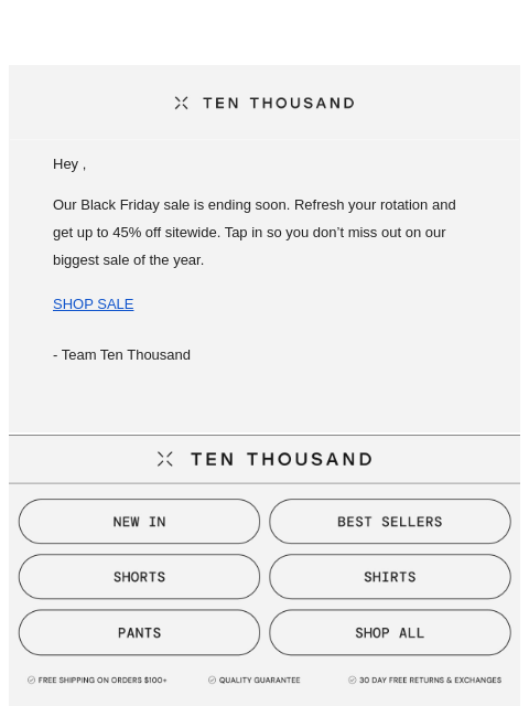 tenthousand newsletter: ICYMI: Up to 45% Off Sitewide