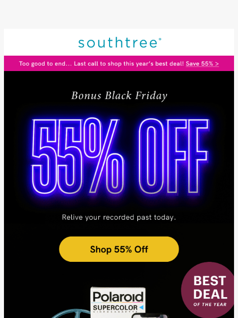 southtree newsletter: BONUS ▶ BLACK ▶ FRIDAY