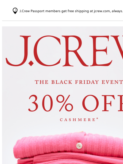 jcrew newsletter: This is big: 30% off cashmere, suiting & chinos