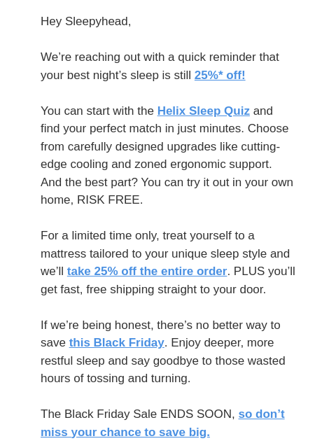 helixsleep newsletter: 25% off EXPIRES SOON!