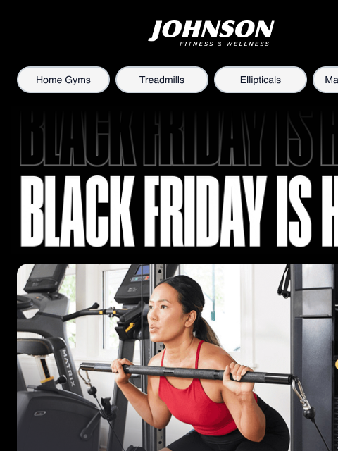 johnsonfit newsletter: Black Friday is Here — Doorbusters Are Live
