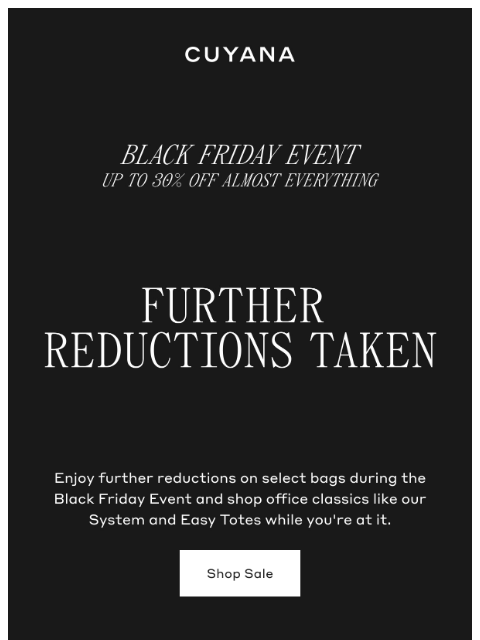 cuyana newsletter: Further Reductions: Black Friday Event