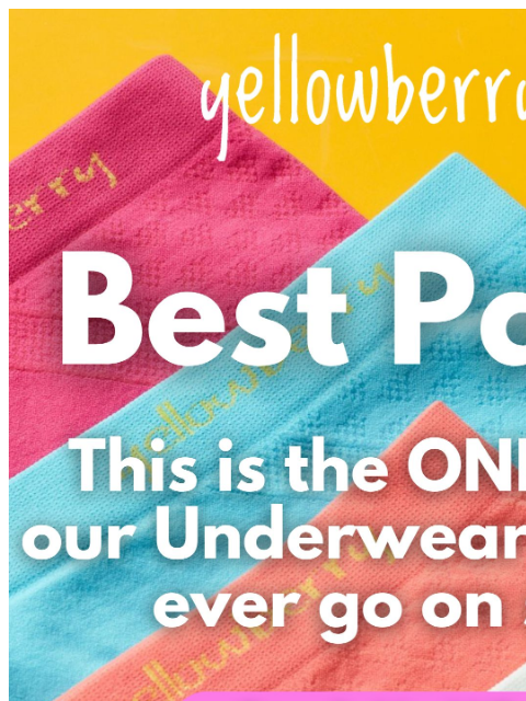 yellowberrycompany newsletter: Our Only Underwear Sale All Year