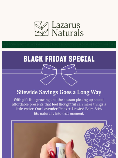 lazarusnaturals newsletter: 👌No Codes, No Chaos—Up to 35% Off made easy🛍️