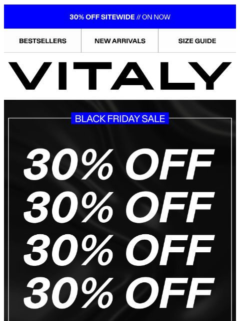 vitalydesign newsletter: 30% OFF SITEWIDE | BLACK FRIDAY SALE