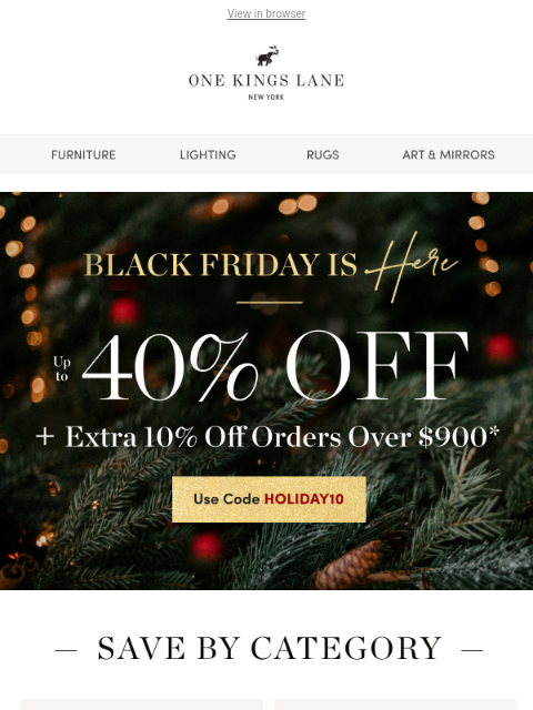 onekingslane newsletter: ❗️Up to 40% Off + Extra 10%❗️