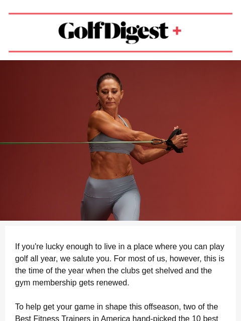 November's most popular story will help you get in better golf shape this offseason. ‌ ‌ ‌ ‌ ‌ ‌ ‌ ‌ ‌ ‌ ‌ ‌ ‌ ‌ ‌ ‌ ‌ ‌ ‌ ‌ ‌ ‌ ‌ ‌ ‌ ‌ ‌ ‌ ‌ ‌ ‌ ‌ ‌ ‌ ‌ ‌ ‌ ‌ ‌ ‌ ‌ ‌ ‌ ‌ ‌ ‌ ‌ ‌ ‌ ‌ ‌ ‌ ‌ ‌ ‌ ‌