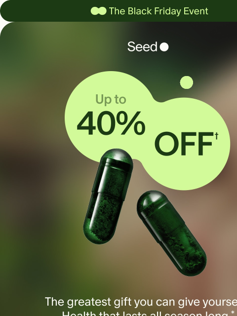 seed newsletter: Up to 40% off → don’t miss it.