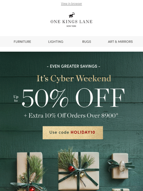 onekingslane newsletter: Up to 50% Off 💥 Cyber Weekend Savings