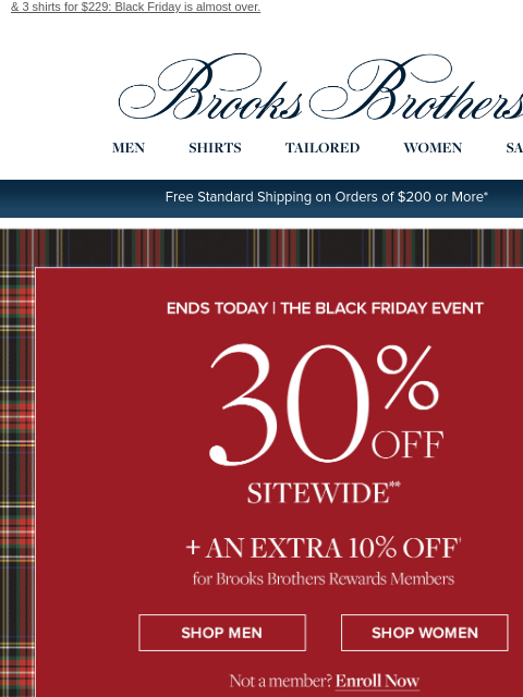 brooksbrothers newsletter: ENDS TODAY: 30% off sitewide + extra 10% off