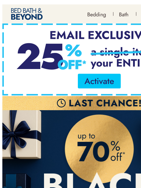 bedbathandbeyond newsletter: LAST CALL for Black Friday savings ⏰⏳