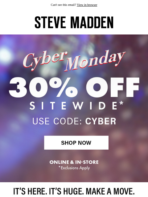 stevemadden newsletter: Cyber Sale Just Dropped ✨