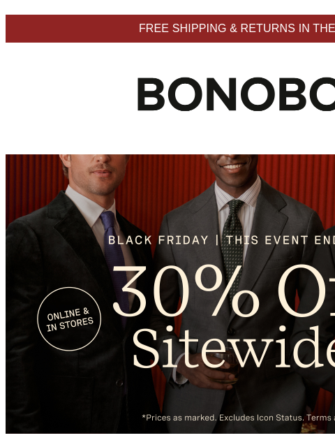 bonobos newsletter: Sale’s Ending Soon: 30% Off Won’t Wait