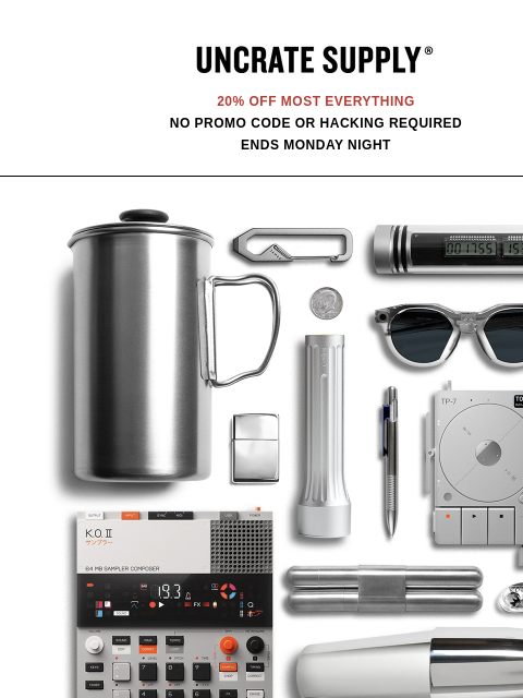 uncrate newsletter: 20% Off Most Everything / Ends Tomorrow