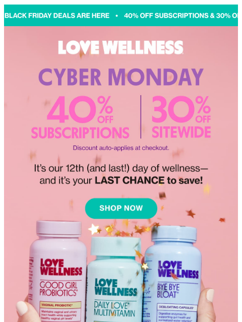 lovewellness newsletter: FINAL HOURS 🚨 CYBER MONDAY SALE