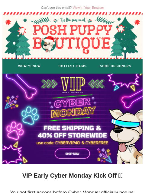 poshpuppyboutique newsletter: Early Cyber Monday 🚀 VIP Access Starts Now
