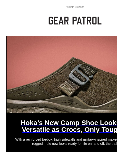 gearpatrol newsletter: Hoka's New Camp Shoe One-Ups Crocs