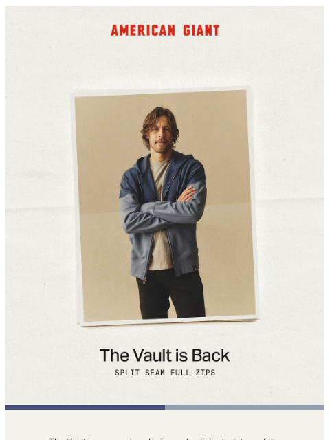 american-giant newsletter: The 2025 Vault is Open!