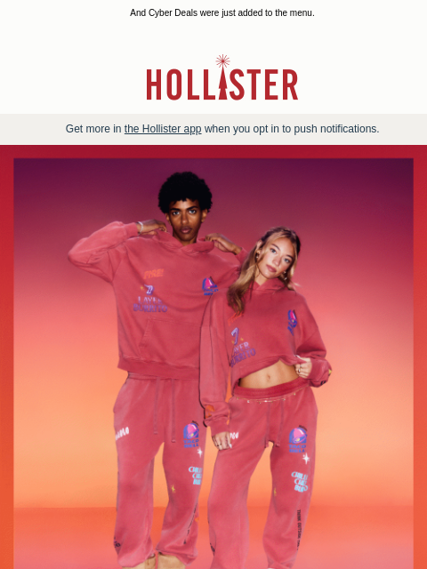 hollisterco newsletter: Cyber Monday cravings? 🌶️ Taco Bell delivers.