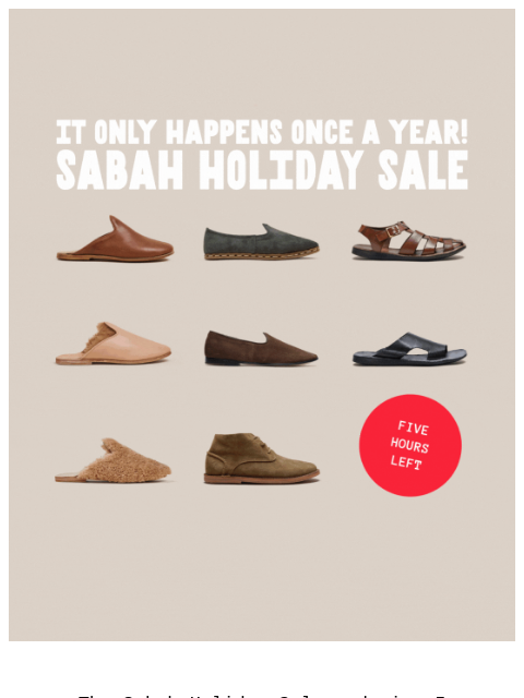 sabah newsletter: Just 5 Hours Left ⏰ Sabah Sale.