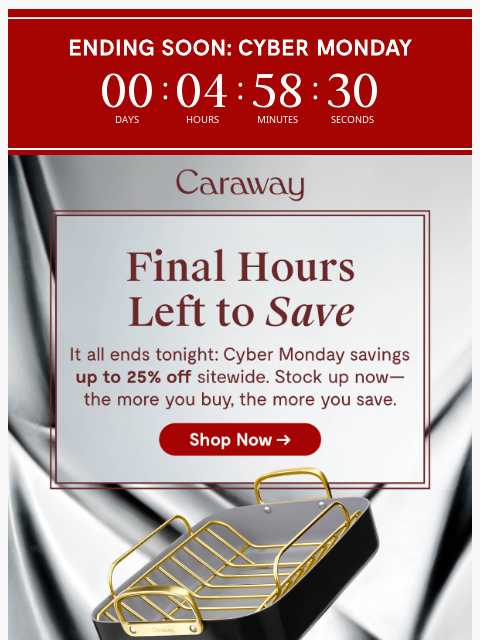 carawayhome newsletter: ⬛️ CYBER ⬛️ MONDAY ⬛️ ENDS ⬛️ MIDNIGHT