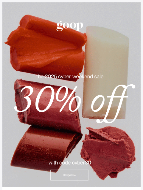 goop newsletter: cyber weekend favorites
