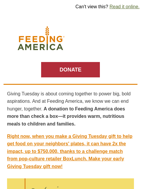 feedingamerica newsletter: Make your early Giving Tuesday gift now!