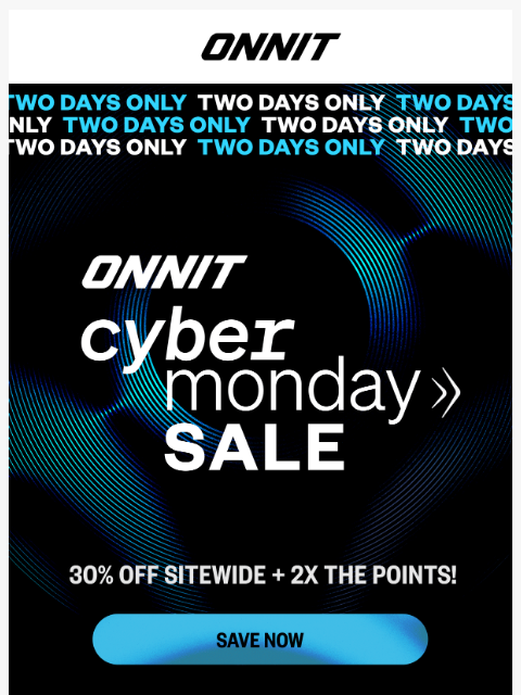 onnit newsletter: Cyber Monday starts NOW ✅​