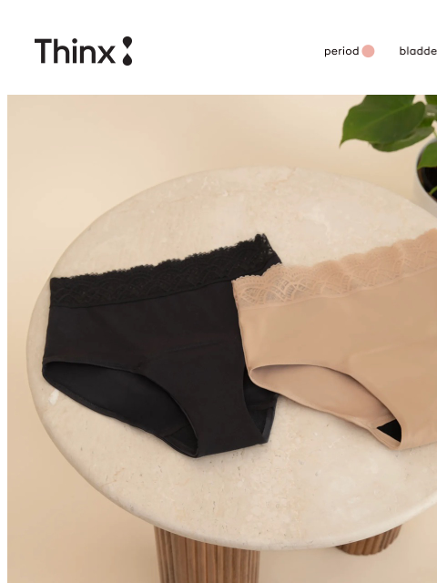 shethinx newsletter: Bladder leak styles are 40% off