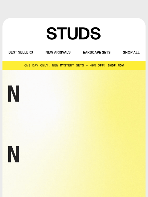 studs newsletter: New Mystery Sets Just Dropped + 40% Off Everything...