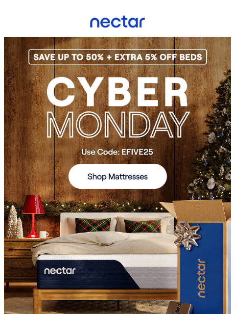 nectarsleep newsletter: Cyber Monday: Save up to 50% + EXTRA 5%. Ends Wedn...