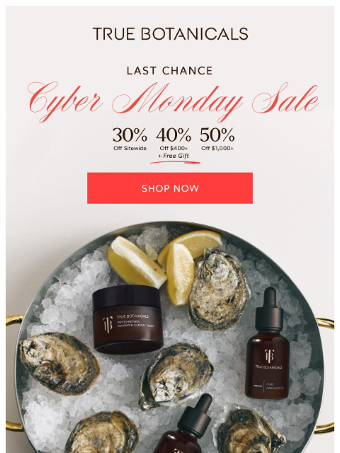 truebotanicals newsletter: Last Call! Free Gift & 40% Off