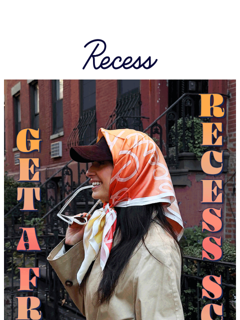 takearecess newsletter: free Recess silk scarf!