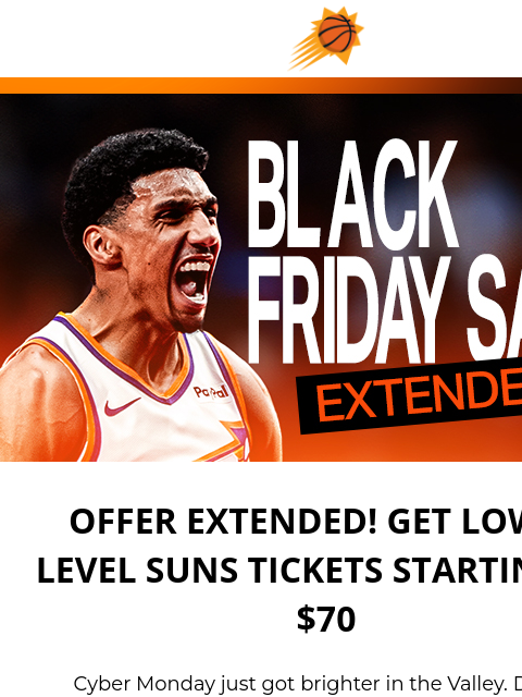 suns newsletter: Cyber Monday: Get Lower-Level Suns Tickets Startin...