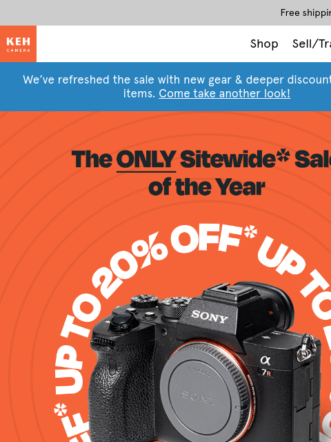 keh newsletter: LAST DAY: Up to 20% off sitewide* ends today!