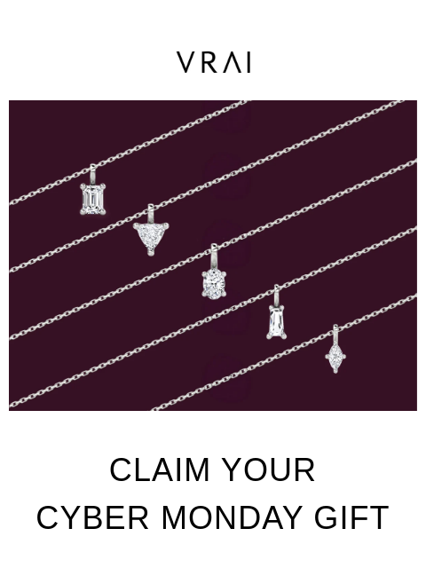 vrai newsletter: Claim your complimentary pendant
