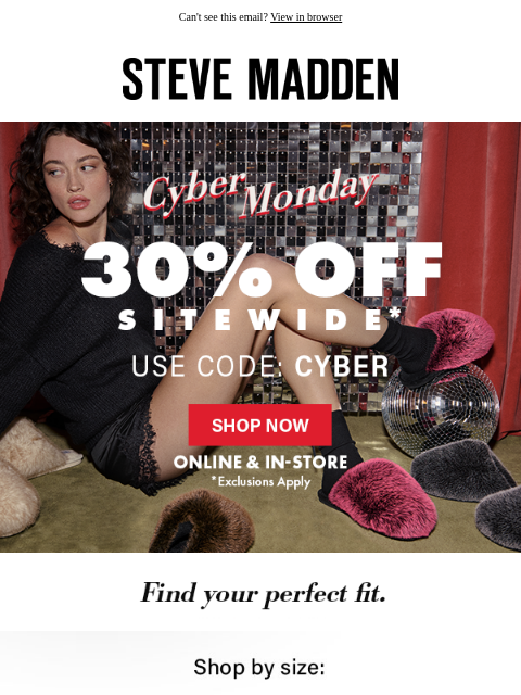 stevemadden newsletter: Your Size? 30% OFF!