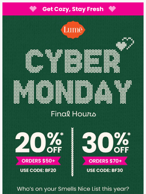 lumedeodorant newsletter: ⌛ Cyber Monday FINAL HOURS! 🚨