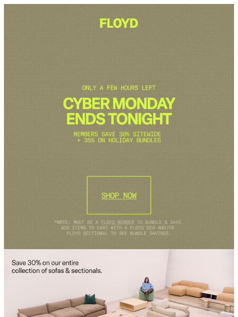 floydhome newsletter: Our Cyber Monday Sale is almost over