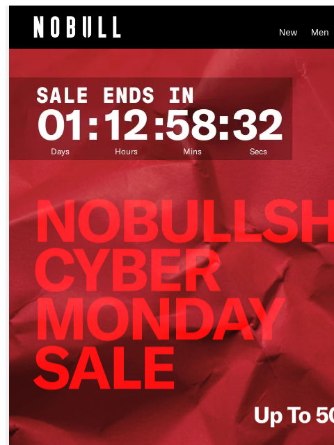 nobullproject newsletter: Up to 50% Off. Cyber Monday Starts Now.