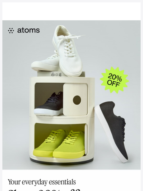 atoms newsletter: 20% off starts now