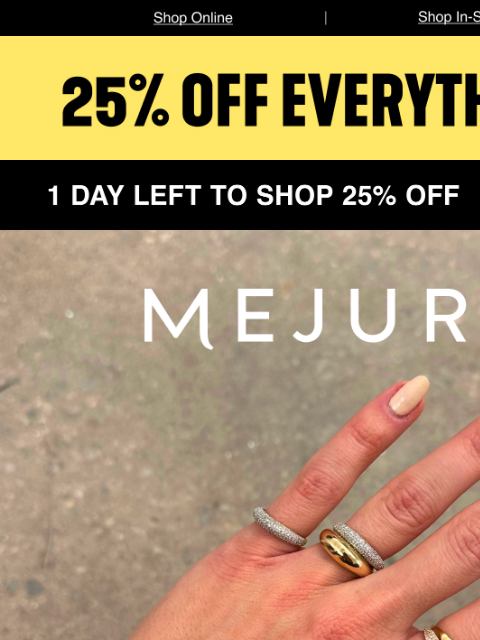 25% off everything—yes, even diamonds. ͏‌ ͏‌ ͏‌ ͏‌ ͏‌ ͏‌ ͏‌ ͏‌ ͏‌ ͏‌ ͏‌ ͏‌ ͏‌ ͏‌ ͏‌ ͏‌ ͏‌ ͏‌ ͏‌ ͏‌ ͏‌ ͏‌ ͏‌ ͏‌ ͏‌ ͏‌ ͏‌ ͏‌ ͏‌ ͏‌ ͏‌ ͏‌ ͏‌ ͏‌ ͏‌ ͏‌ ͏‌ ͏‌ ͏‌ ͏‌ ͏‌ ͏‌ ͏‌ ͏‌ ͏‌ ͏‌ ͏‌ ͏‌ ͏‌ ͏‌ ͏‌ ͏‌ ͏‌ ͏‌